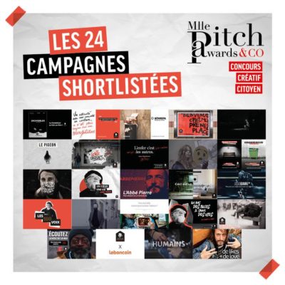 Les 24 campagnes shortlistées du concours Mlle Pitch Awards & co au profit de la Fondation Abbé Pierre !