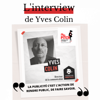 INTERVIEW – Parlons Pub Solidaire avec Yves Colin, Directeur de la Communication de la Fondation Abbé Pierre