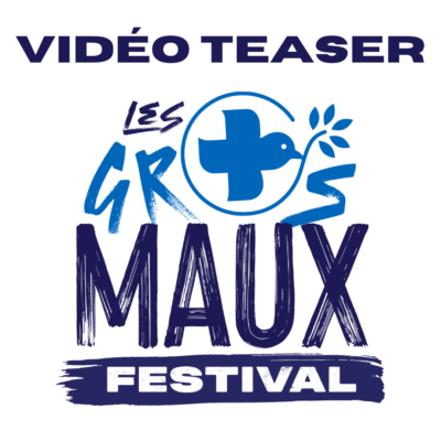 Découvrez la vidéo teaser du Festival des Gros Maux de Médecins du Monde