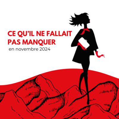 Ce qu’il ne fallait pas manquer en novembre