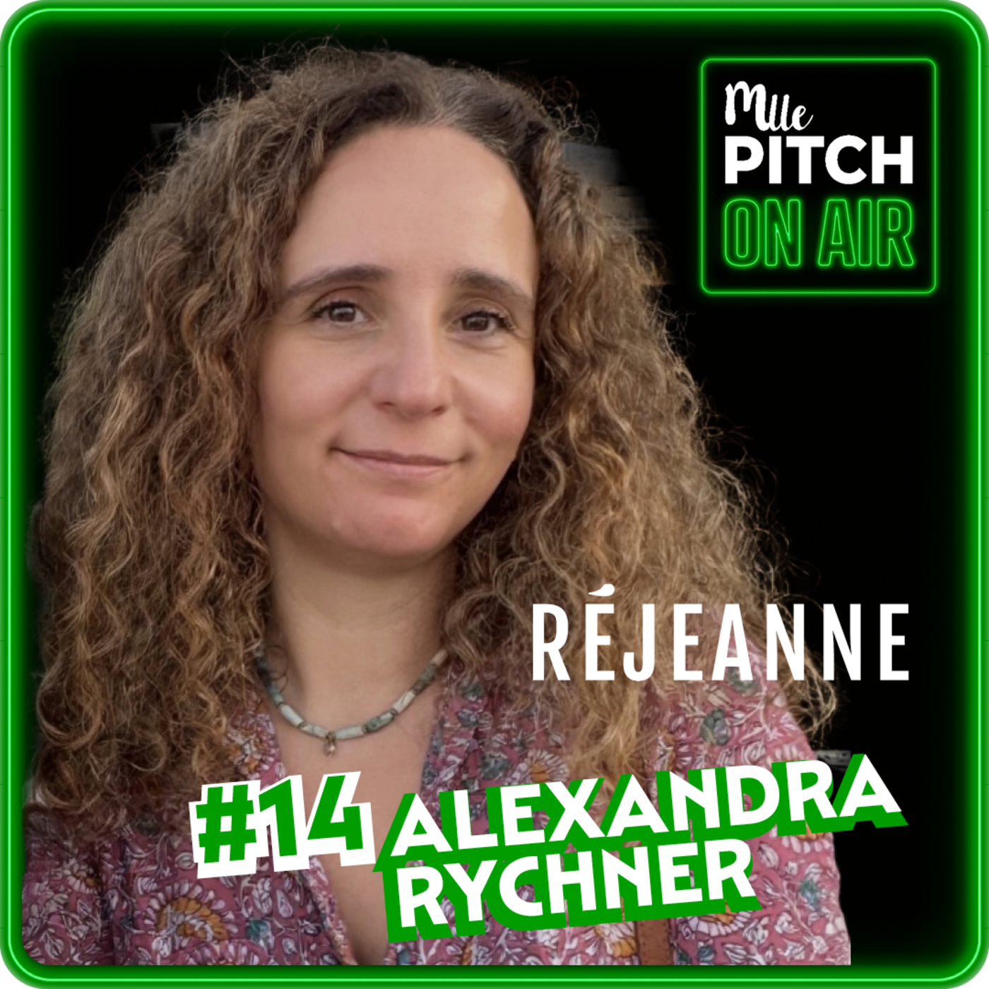 S3 – #14 Réjeanne : La culotte menstruelle, une révolution qui libère les femmes